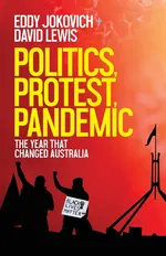 Politics, Protest, Pandemic - Eddy Jokovich