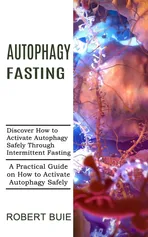 Autophagy Fasting - Robert Buie