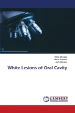 White Lesions of Oral Cavity - Nikita Mangale