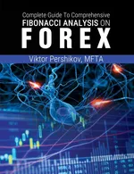 The Complete Guide To Comprehensive Fibonacci Analysis on FOREX - MFTA Viktor Pershikov