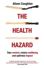 The Health Hazard - Alison Coughlan