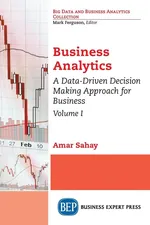 Business Analytics, Volume I - Amar Sahay