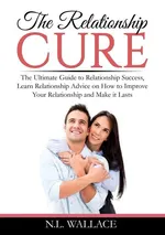 The Relationship Cure - N.L. Wallace