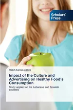 Impact of the Culture and Advertising on Healthy Food's Consumption - el Dine Rabih Kamal
