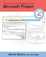 Practical Project Management with Microsoft Project - Bonnie Biafore