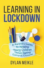 Learning in Lockdown - Dylan Meikle