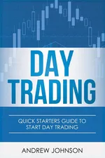 Day Trading - Andrew Johnson