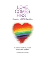 LOVE COMES FIRST - Bradford Kolb