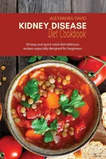 Kidney Disease Diet Cookbook - Andrew Murcey