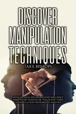 Discover Manipulation Techniques - Jake Bishops