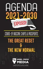 Agenda 2021-2030 Exposed - Press Media Rebel