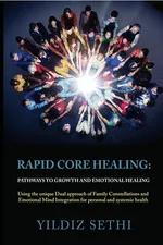 Rapid Core Healing - Yildiz Sethi
