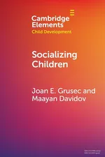 Socializing Children - Joan E. Grusec