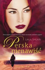 Perska nienawiść - Laila Shukri