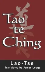 Tao Te Ching - Lao Tse