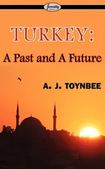 Turkey - A. J. Toynbee