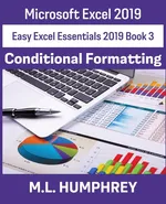 Excel 2019 Conditional Formatting - M.L. Humphrey