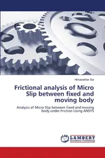Frictional analysis of Micro Slip between fixed and moving body - Himasekhar Sai