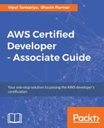 AWS Certified Developer - Associate Guide - Vipul Tankariya
