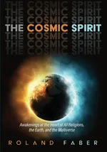 The Cosmic Spirit - Roland Faber