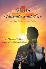 Reborn Unconditional Love - Althea Driver
