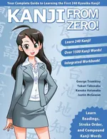 Kanji From Zero! 1 - George Trombley