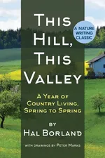 This Hill, This Valley - Hal Borland