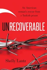 Unrecoverable - Shelly Lantz
