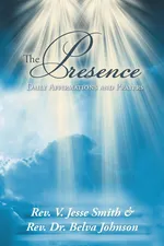 The Presence - Rev. V. Jesse Smith