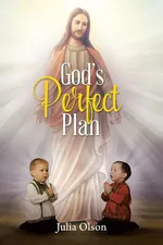 God's Perfect Plan - Julia Olson