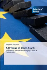 A Critique of Dodd-Frank - Benjamin Solomon
