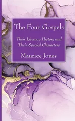 The Four Gospels - Maurice Jones