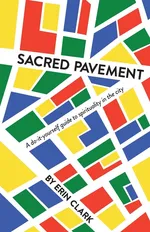 Sacred Pavement - Erin Clark
