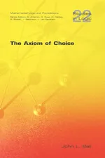 The Axiom of Choice - John L. Bell