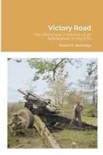 Victory Road - Robert C. Baldridge