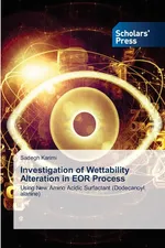 Investigation of Wettability Alteration in EOR Process - Sadegh Karimi
