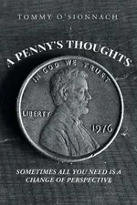 A Penny's Thoughts - Tommy O'Sionnach