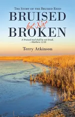 Bruised but Not Broken - Terry Atkinson