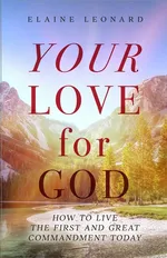 Your Love for God - Elaine Leonard