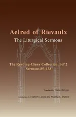 Liturgical Sermons, Volume 1 - of Rievaulx Aelred