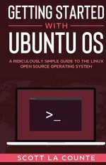 Getting Started With Ubuntu OS - Counte Scott La