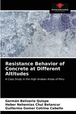 Resistance Behavior of Concrete at Different Altitudes - Quispe Germán Belizario