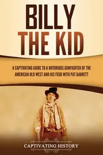 Billy the Kid - Captivating History