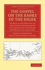 Gospel on the Banks of the Niger - Samuel Crowther