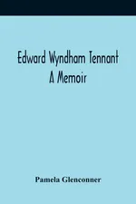 Edward Wyndham Tennant - Pamela Glenconner