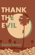 Thank the Evil - Kenny Duran