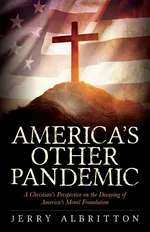 America's Other Pandemic - Jerry Albritton