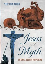 Jesus and Myth - Peter John Barber