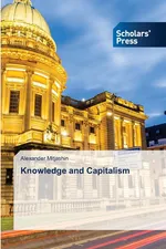 Knowledge and Capitalism - Alexander Mitjashin