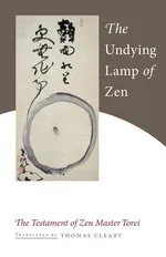 The Undying Lamp of Zen - Torei Enji